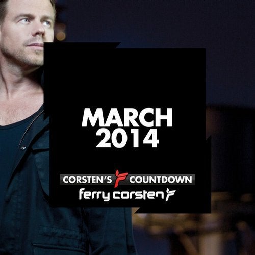 Ferry Corsten presents Corsten's Countdown March 2014