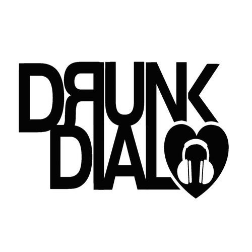 Drunk Dial Music