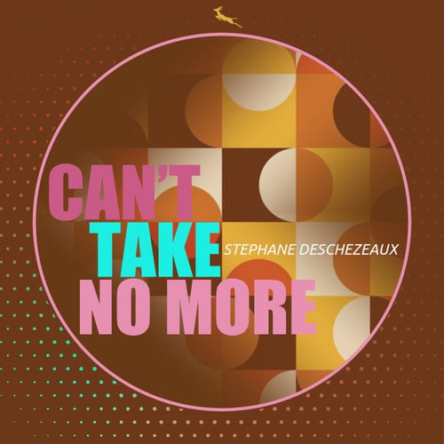 Can't Take No More