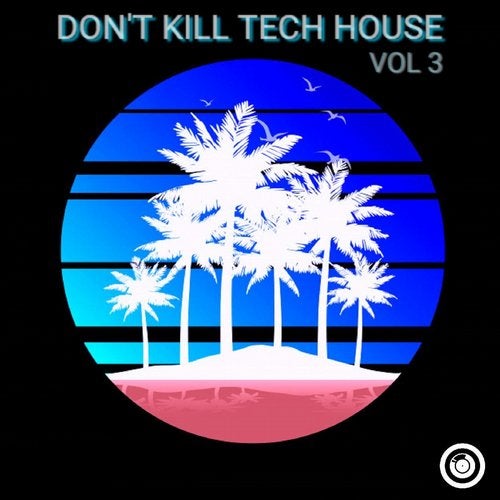 Cover art for Don't Kill Tech House Vol. 3
