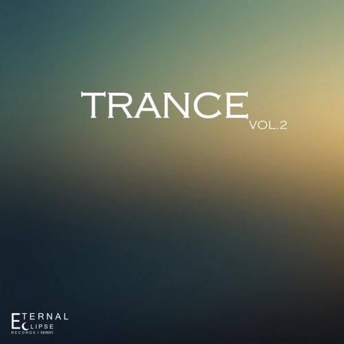 Trance, Vol. 2