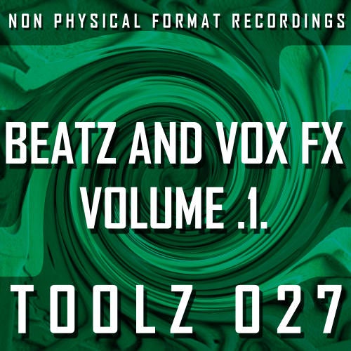 Beatz And Vox FX Volume 1