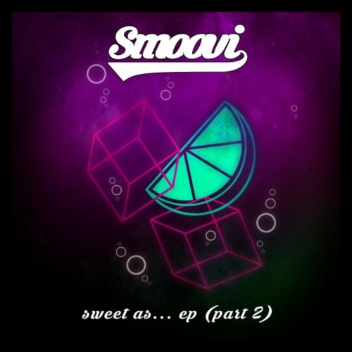 Sweet As...EP, Pt. 2