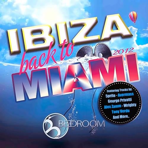 Ibiza Back To Miami