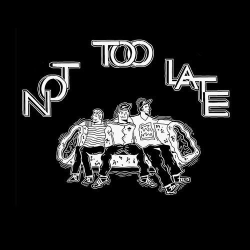 DLR — Not Too Late / Trick (EP) 2018