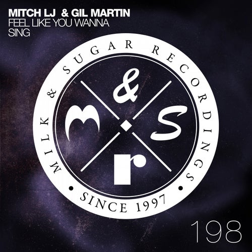 Feel Like You Wanna Sing (incl. Milk & Sugar Remix)