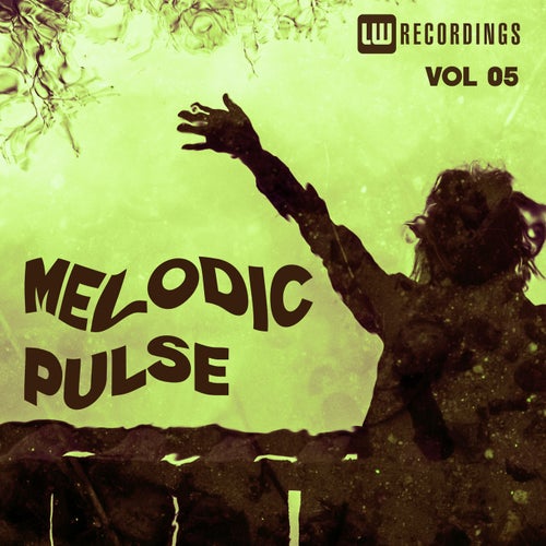Melodic Pulse, Vol. 05