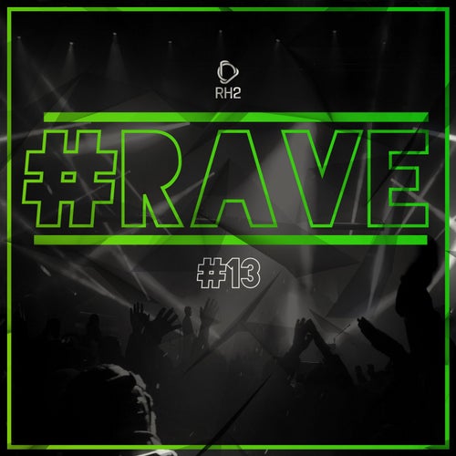 #rave #13