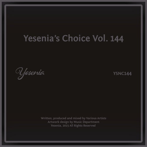 Yesenia's Choice, Vol. 144 (2025) - Yesenia