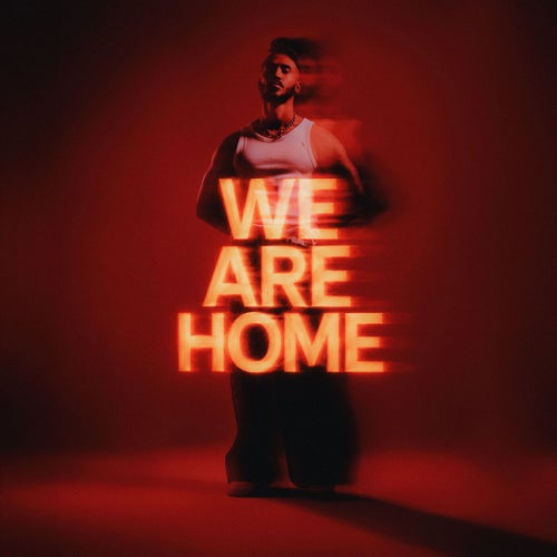 We Are Home (Club Mix)
