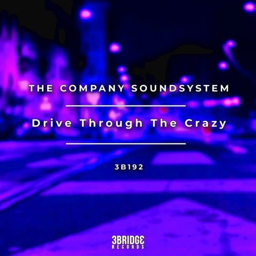 Drive Through The Crazy