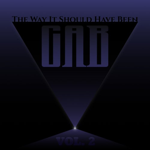 The Way It Should Have Been Vol. 2