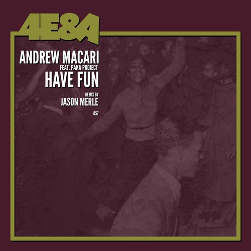 Have Fun (feat. Paka Project)