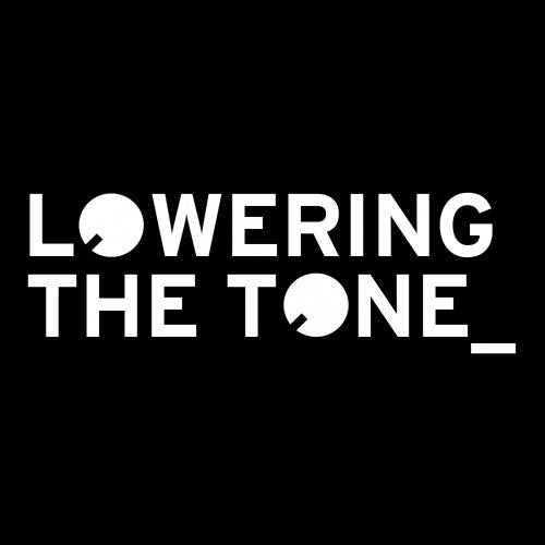 Lowering The Tone