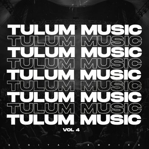 Tulum Music, Vol. 4
