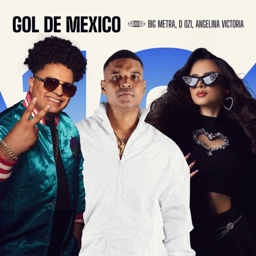 Gol de Mexico (feat. Tu Musica)