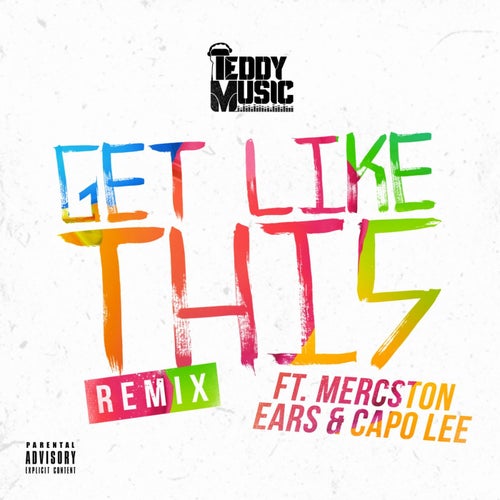 Get Like This (Remix)