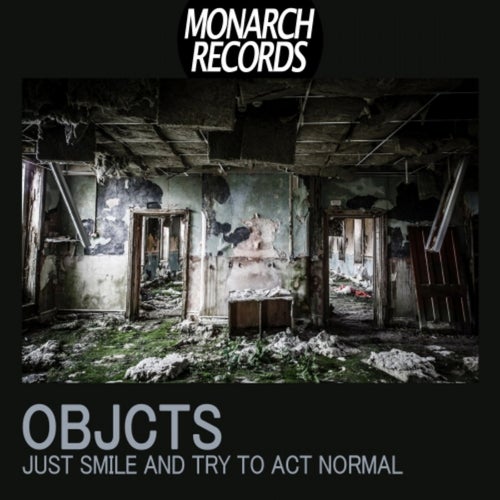 Just Smile And Try To Act Normal