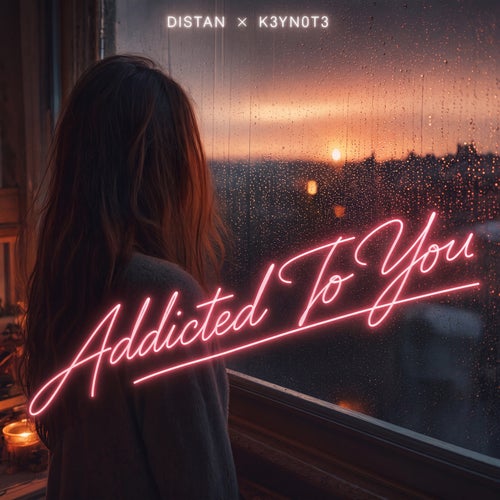 Addicted To You
