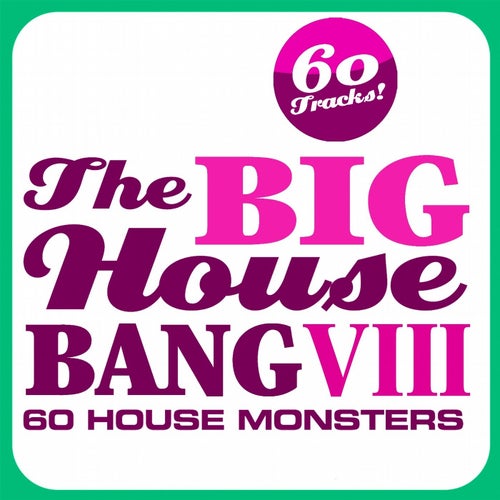 THE BIG HOUSE BANG!, Vol. 8 - 60 House Monsters