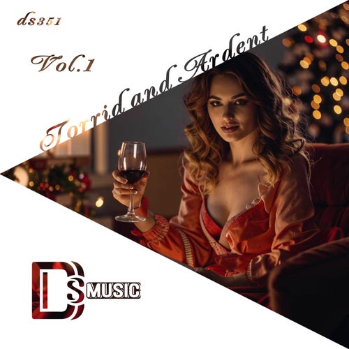 Torrid and Ardent, Vol. 1