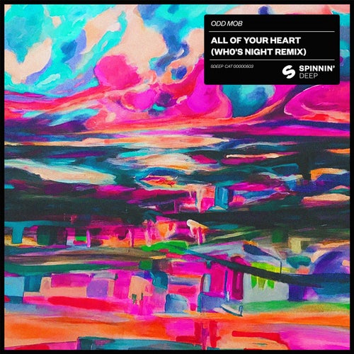 All Of Your Heart (Wh0's Extended Night Remix)
