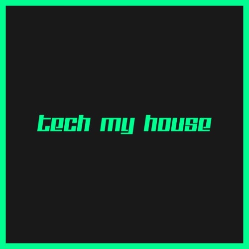 Tech My House