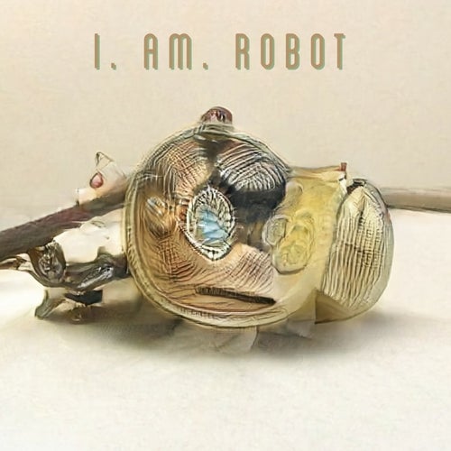 I.Am.Robot.