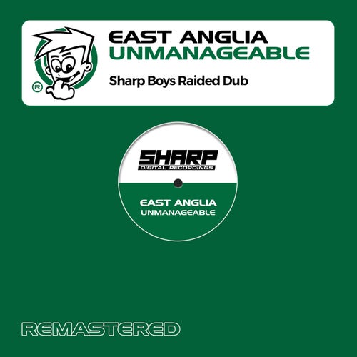 Unmanageable (Sharp Boys Raided Dub (Edit))