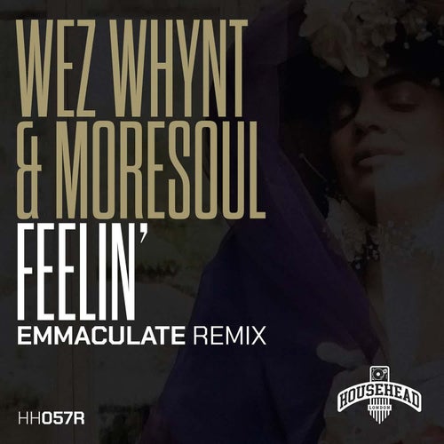 Feelin' (Emmaculate Remixes)
