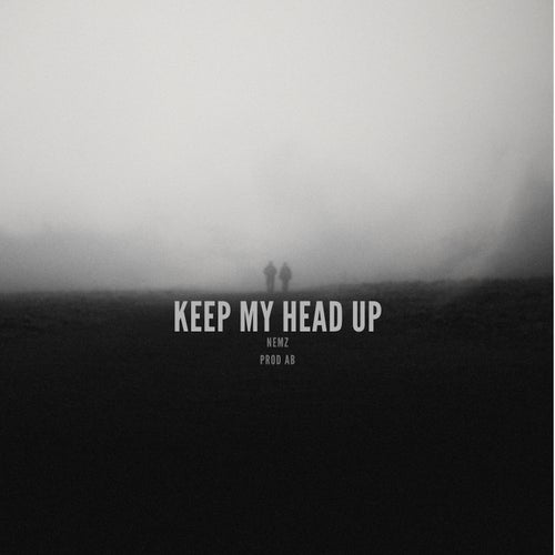 Keep My Head Up