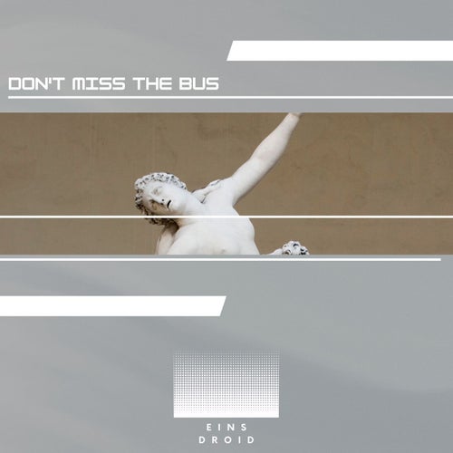 Don't Miss The Bus