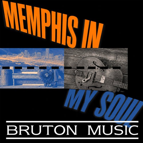 Memphis In My Soul