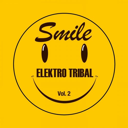 Smile Elektro Tribal, Vol. 2