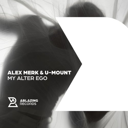  Alex Merk And U-Mount - My Alter Ego (2025) 