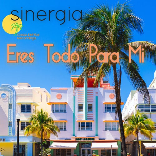 Eres Todo Para Mi