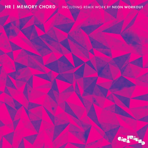  Hr - Memory Chord (2024) 