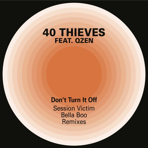 Don't Turn it Off (Session Victim & Bella Boo Remixes) (2023)