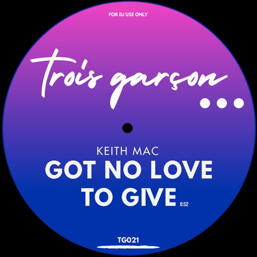 Got No Love To Give