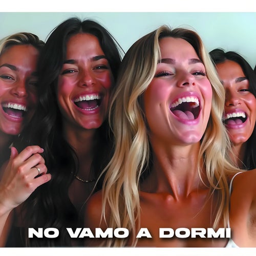 NO VAMO A DORMI