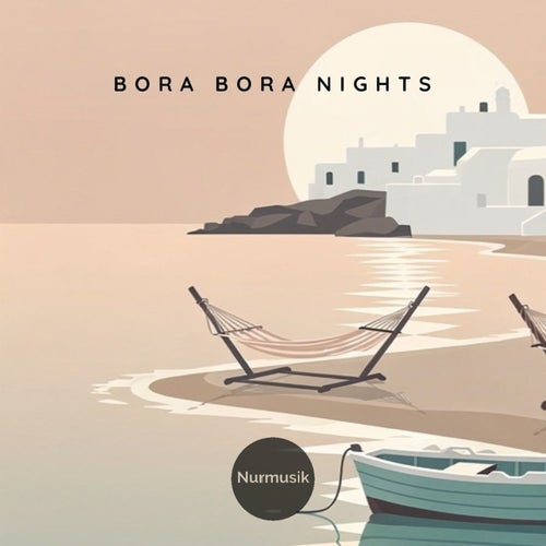 Bora Bora Nights