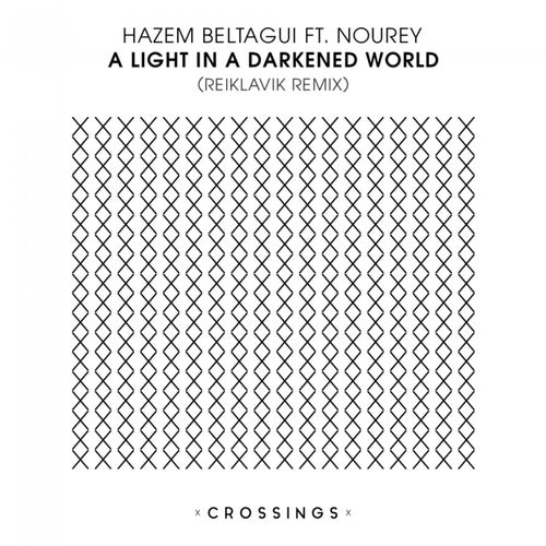A Light In A Darkened World (Reiklavik Remix)