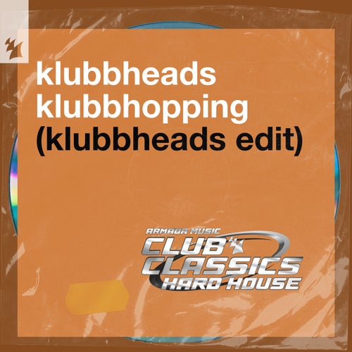 Klubbhopping - Klubbheads Edit