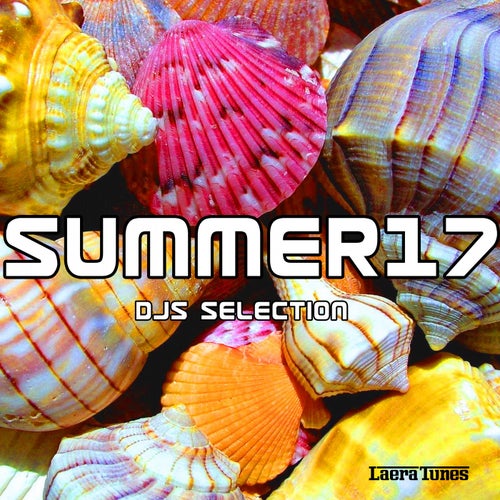 Summer 17: DJs Selection