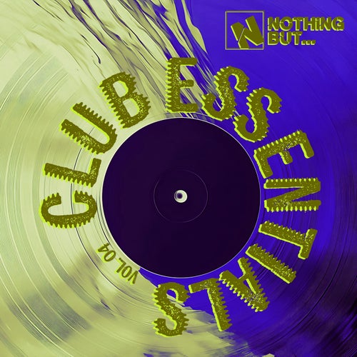 Nothing But... Club Essentials, Vol. 04 (2025) - Nothing But