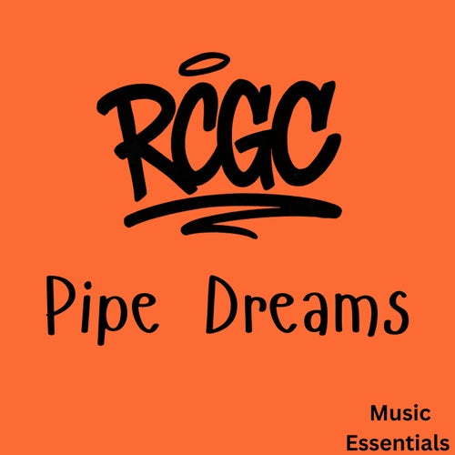 Pipe Dreams