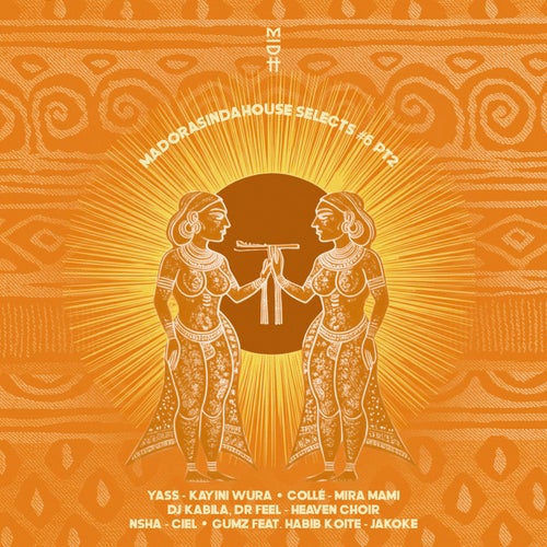 Madorasindahouse Selects 6, pt.2 (2025) - Afro House albüm kapağı