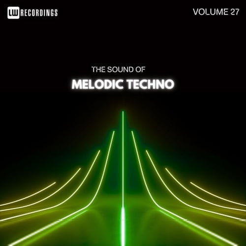 VA – The Sound Of Melodic Techno, Vol. 27 (2025)