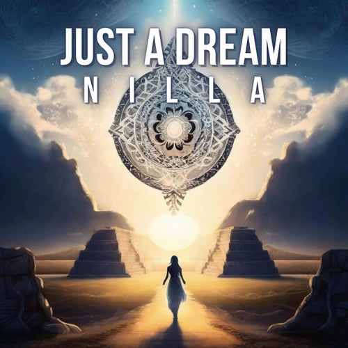  Nilla - Just A Dream (2023) 