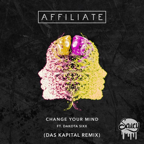 Change Your Mind (Das Kapital Remix)
